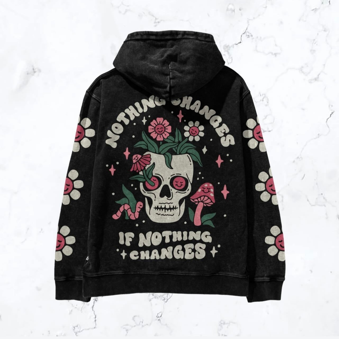 Nothing Changes Hoodie