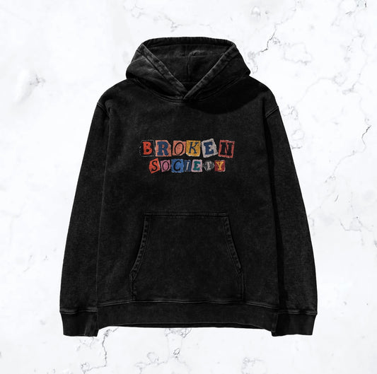 Broken Society “Mind Your Business” Hoodie