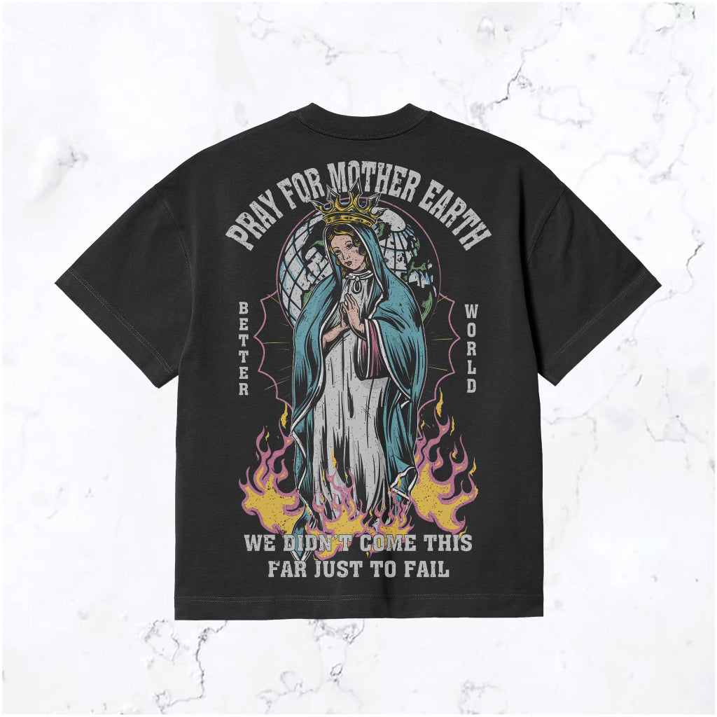 Pray For Mother Earth Tee